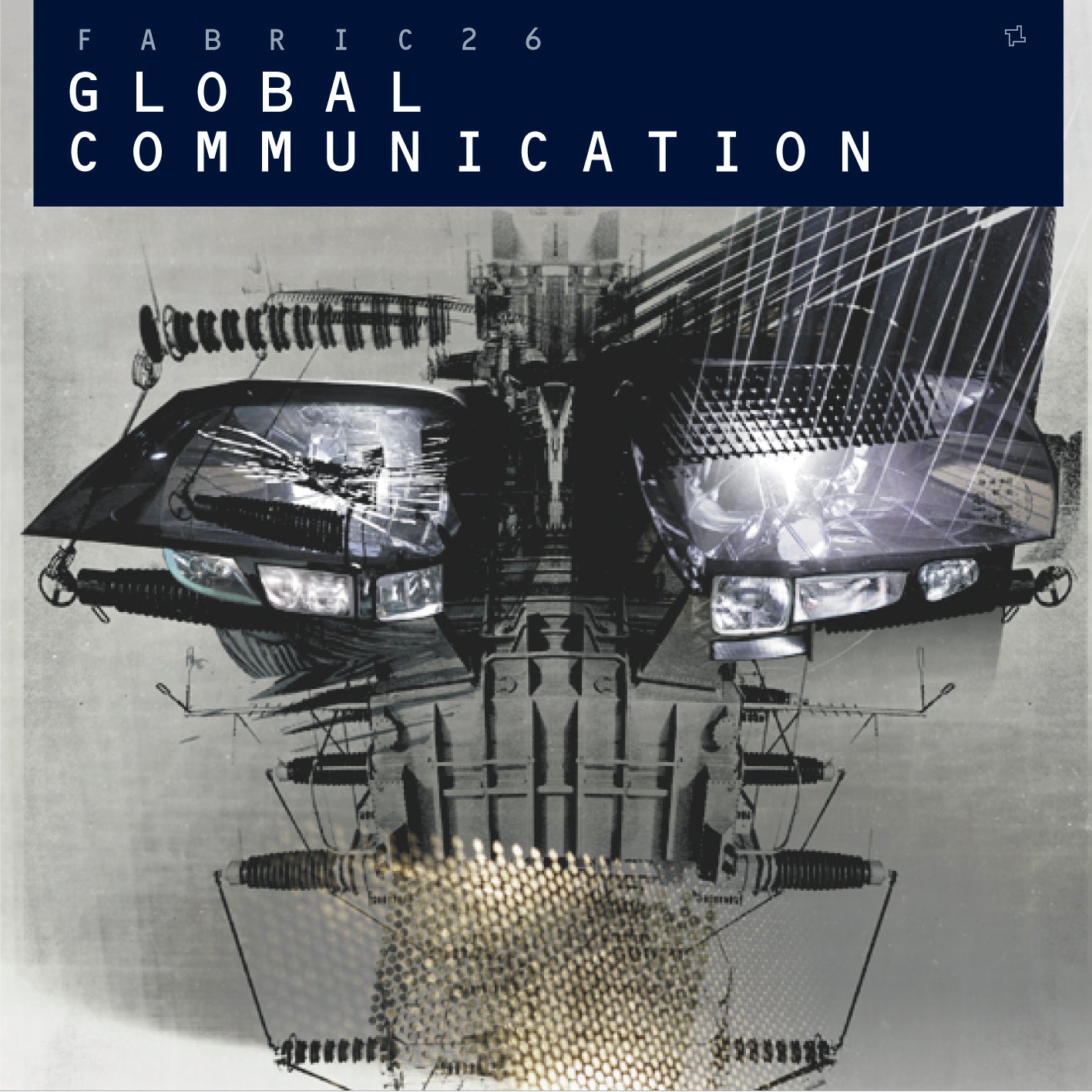 大人気最新作Fabric 26 / Global Communication Mix-CD 洋楽