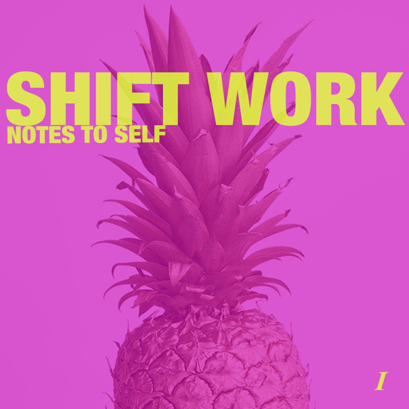 Shift Work - Notes to Self 1 WAV