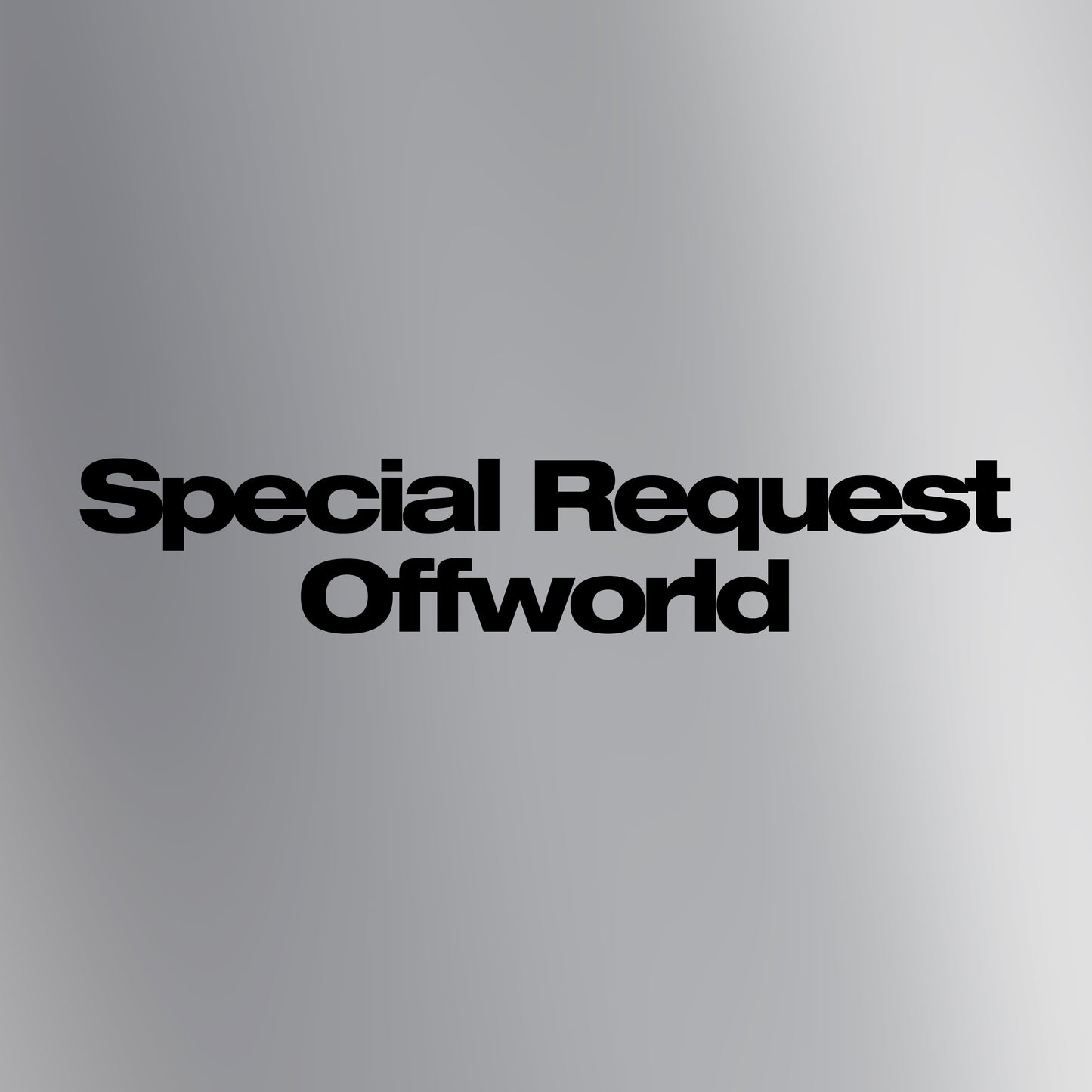 Special Request - Offworld MP3