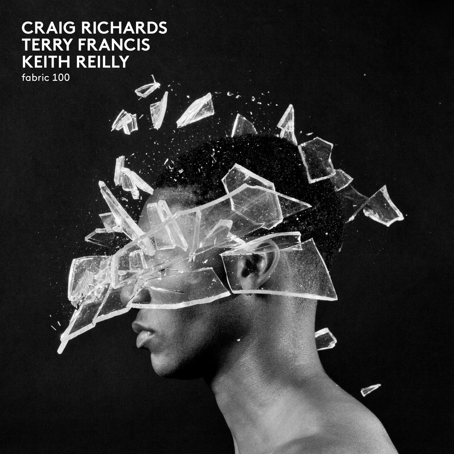 Craig Richards, Terry Francis & Keith Reilly - fabric 100