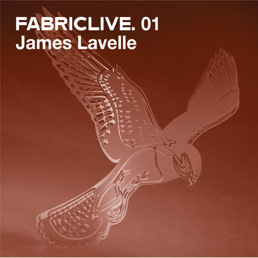 James Lavelle - FABRICLIVE 01