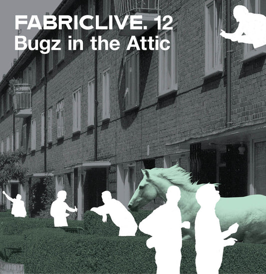 Bugz In The Attic - FABRICLIVE 12