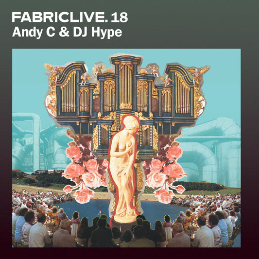 Andy C & DJ Hype - FABRICLIVE 18