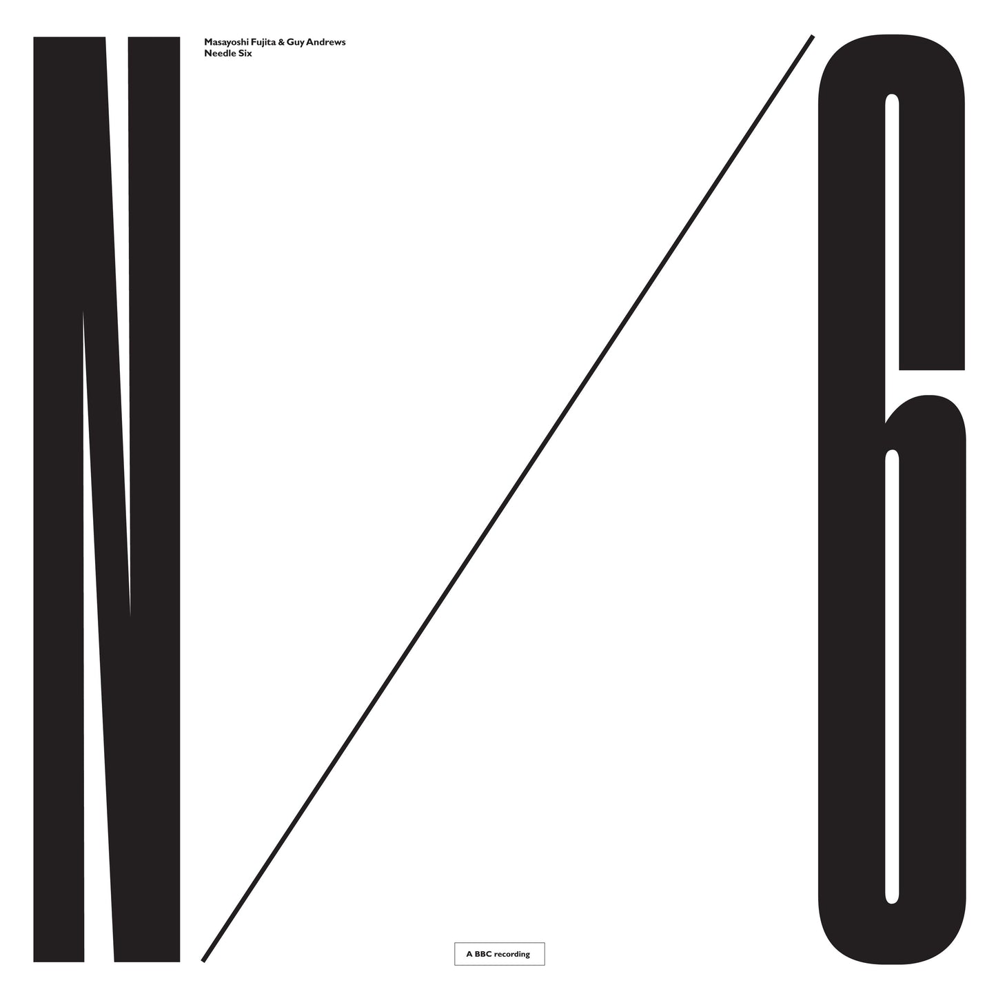 Masayoshi Fujita & Guy Andrews - Needle Six Vinyl